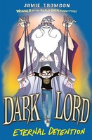 Jamie Thomson | Dark Lord: Eternal Detention | Taschenbuch | Englisch (2014)