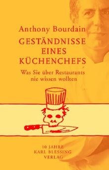 Geständnisse eines Küchenchefs. Was Sie über Restaurants... | Buch | Zustand gut