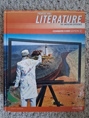 Prentice Hall Literature The American Experience Common 9780133195576