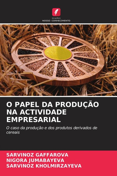 O Papel Da ProduÇÃO Na Actividade Empresarial Sarvinoz Gaffarova (U. A.) Buch-image