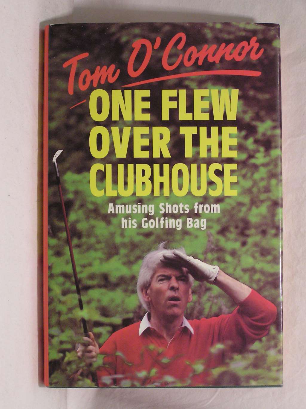 One Flew Over The Clubhouse By Tom Oconnor Hardback 1993 - 
