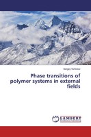 Sergey Vshivkov | Phase Transitions Of Polymer Systems In External Fields | Buch