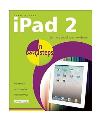 iPad 2 in Easy Steps, Drew Provan