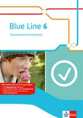 Blue Line 6. Klassenarbeitstraining aktiv mit Mediensammlung Klasse 10 Frank Haß
