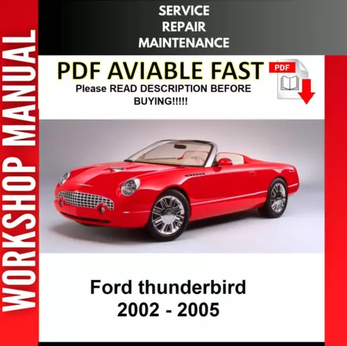 FORD THUNDERBIRD 2002 2003 2004 2005 SERVICE REPAIR WORKSHOP MANUAL