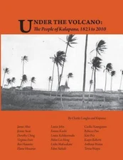 Under the Volcano : The People of Kalapana, Paperback by Langlas, Charles, Br...