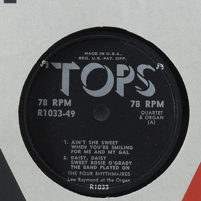 LEW RAYMOND Josephine / Down Yonder / Ain'T She Sweet TOPS R1033-49 EX 78 1954