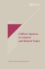 Clifford Algebras in Analysis and Related Topics by John Ryan Paperback Book