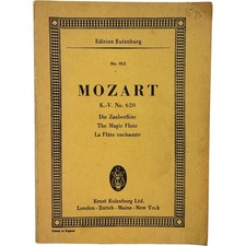 Mozart The Magic Flute K.V. No. 620 Edition Eulenburg No. 912 Score