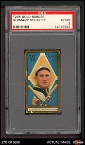 1911 T205 Germany Schaefer Senators PSA 2 - GOOD