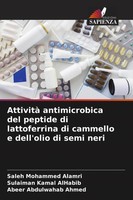 Attività Antimicrobica Del Peptide Di Lattoferrina Di Cammello E Dell'olio Di...