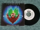 JOURNEY "AMANDO, TOCANDO, APRETANDO" SINGLE 7" RARE PROMO 1981 SPAIN