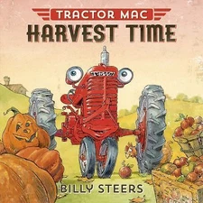 Tractor Mac Harvest Time by Steers, Billy