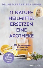 11 Naturheilmittel ersetzen eine Apotheke Fra...