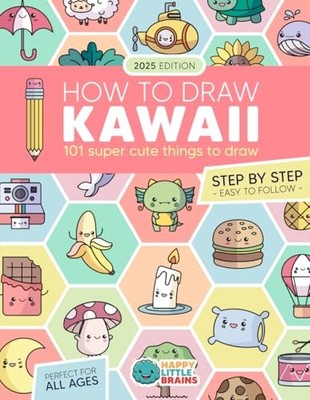 How to Draw Kawaii: 101 Super Cute ..., Brains, Happy L