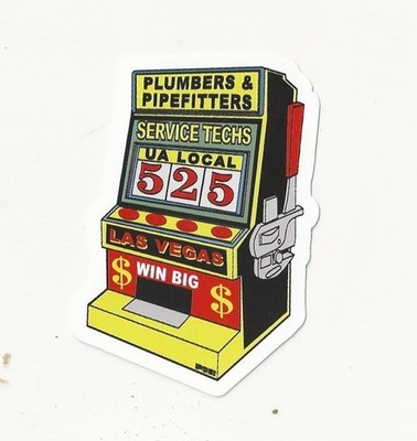 Retro UA LOCAL 525 LAS VEGAS Slot Machine Plumbers & PIPEFITTERS Sticker