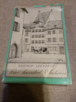  Vor Hundert Jahren (german Edition): By Gertrud Lendorff