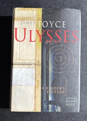 Ulysses / James Joyce; edited by Danis Rose 1997 Hardcover, very good condition