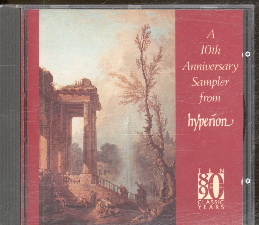 HYP10 Various Artists A 10th Anniversary Sampler From Hyperion CD UK Hyperion