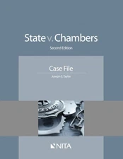 State v. Chambers: Second Edition Case File (NITA)