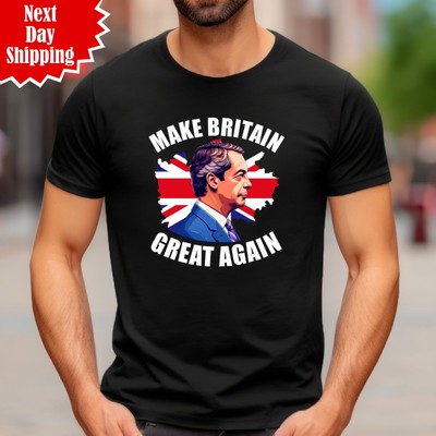 Nigel Farage T-Shirt Make Britain Great Again Printed Boring UK Reform Tee Tops