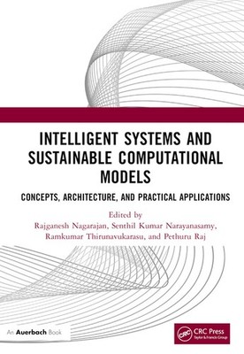 Intelligent Systems And Sustainable Computational Models: Co...