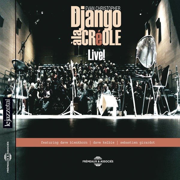 Evan Christopher Django À La Créole - Live ! CD New 3448960850124