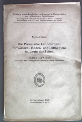 Die Preußische Landesanstalt für Wasser-, Boden- und Lufthygiene zu Berlin-Dahle