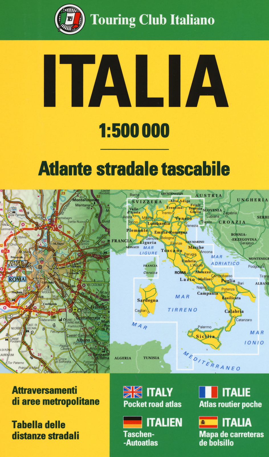 Atlante stradale d'Italia 1:500 000. Ediz. a spirale - AA.VV.