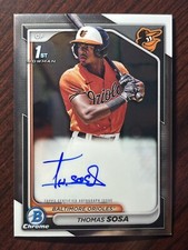 2024 Bowman Chrome Thomas Sosa 1st Base On Card Auto Autograph Orioles