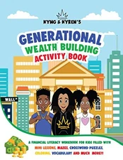 Kyng  Kyrens Generational Wealth Building Activity Book (Kyng  Kyrens - GOOD