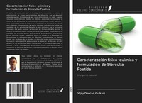 CaracterizacióN FíSico-QuíMica Y FormulacióN De Sterculia Foetida Vijay Deorao G