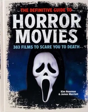 The Definitive Guide to Horror Movies by Kim Newman Hardcover Book