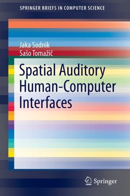 Sodnik - Spatial Auditory Human-Computer Interfaces - New paperback or - X555z