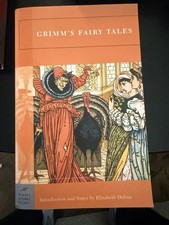 Grimm's Fairy Tales by Wilhelm K. Grimm and Jacob Grimm, Barnes & Noble Classics