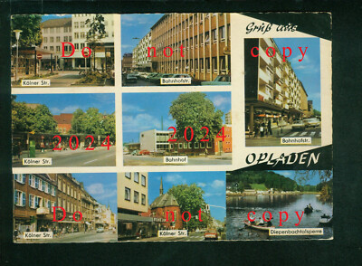 Postcard Opladen, Cologne and Bahnhofstraße, station, Leverkusen, used n. Lieser/ Moselle