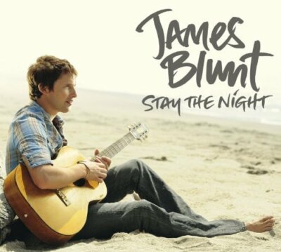 James Blunt Stay the night (2010)  [Maxi-CD]