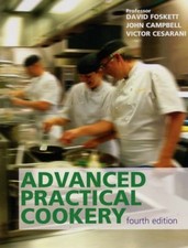 Advanced Practical Cookery, 4th edition: A Textbook for Education and Industry,