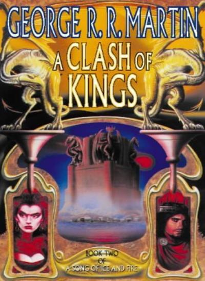 A Clash of Kings - George RR Martin's Epic Song of Ice and Fire Book 2