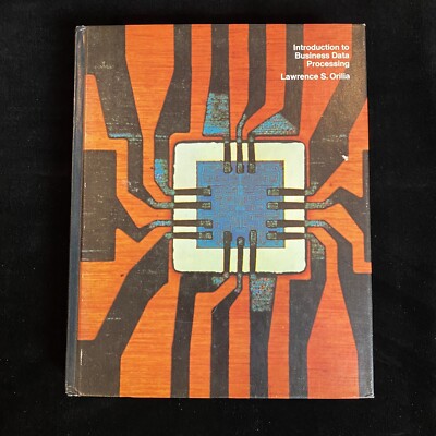 Intro to Business Data Processing 1979 Lawrence S. Orilia McGraw Hill