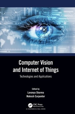 Sharma - Computer Vision and Internet of Things  Technologies and Appl - X555z