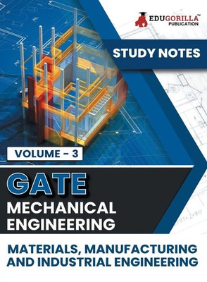 GATE Mechanical Engineering Materials, Manufacturing and Industrial...
