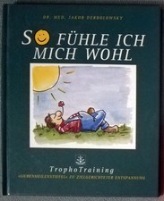 So fühle ich mich wohl, TrophoTraining. Sieb...