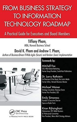 FROM BUSINESS STRATEGY TO INFORMATION TECHNOLOGY ROADMAP: By Tiffany Pham NEW
