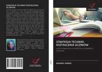 Rihanat Ahmed | Strategia Techniki Kszta¿Cenia UczniÓW | Taschenbuch | Polnisch