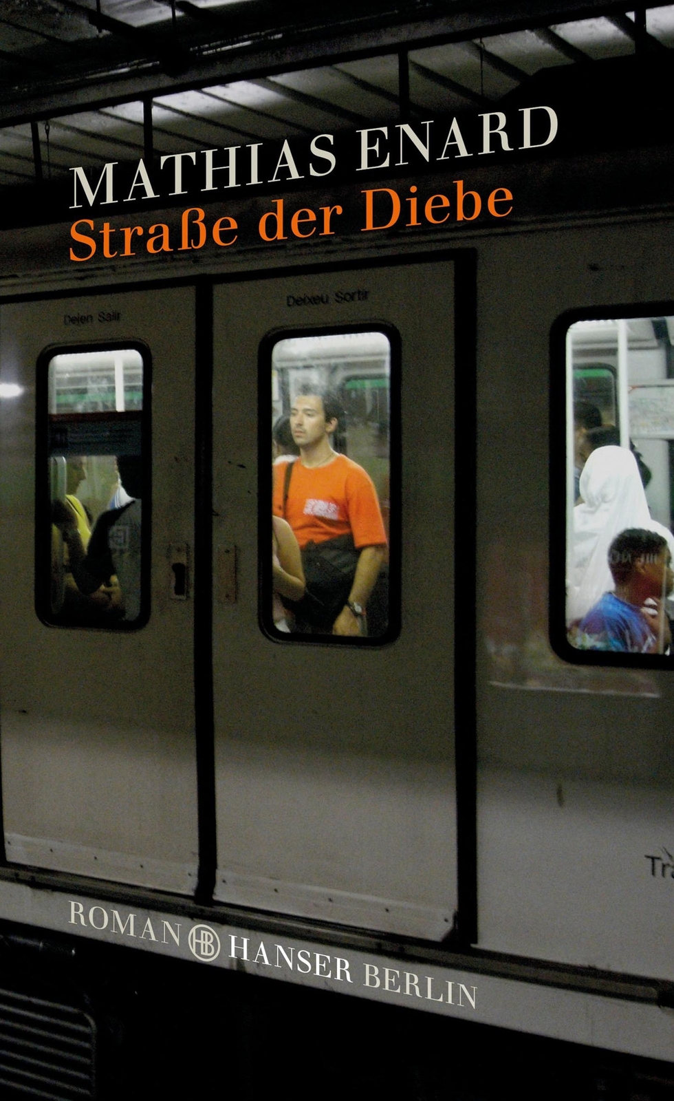 Straße Der Diebe Mathias Enard
