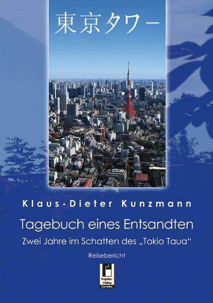 Tagebuch eines Entsandten: Zwei Jahre im Schatten des 