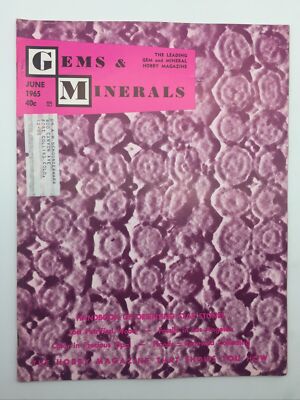 1965 June Gems & Minerals Magazine Opal Star Stones CA WA NY LA CO Gude Crystal