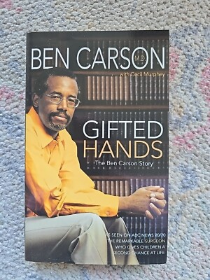 Gifted Hands : The Ben Carson Story by Ben Carson and Cecil Murphey (1996, Trade
