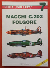 Ace 7 Seria "pod lupa" Unter der Lupe, MACCHI C.202 FOLGORE